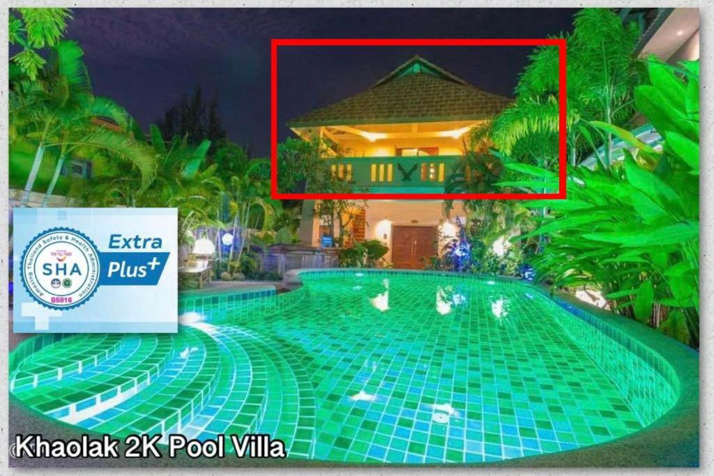 विला Khaolak 2k Pool *